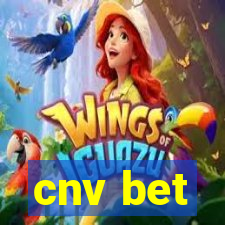 cnv bet